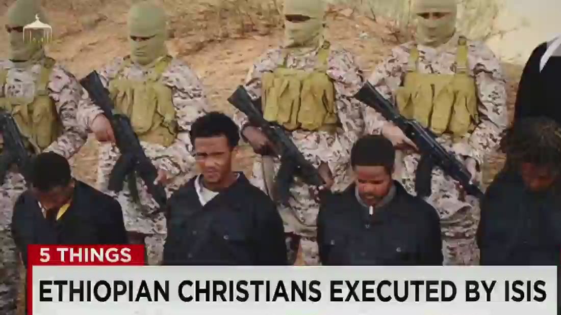 Ethiopian Christians Executed By Isis Cnn Video