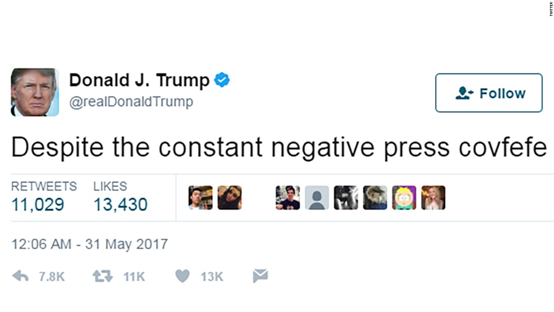 Covfefe Tells You All You Need To Know About Donald Trump Cnnpolitics 