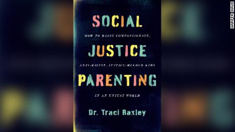 &quot;Social Justice Parenting,&quot; written by author Traci Baxley, is a guide to raising compassionate, socially conscious children.