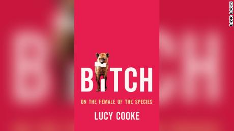 &quot;Bitch: On the Female of the Species&인용; will be available in the US on Tuesday.