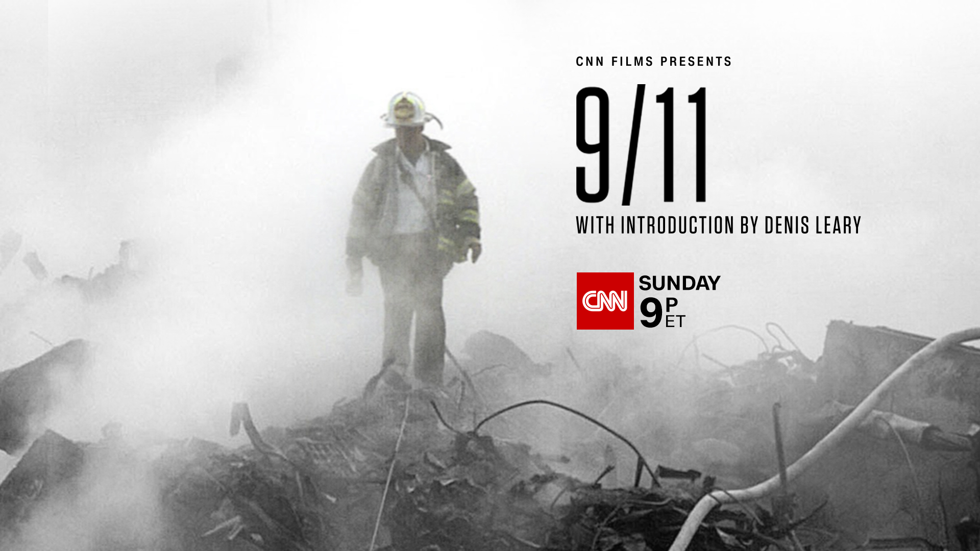 CNN Films Presents 9/11 airs Sunday, Sept. 11 at 9:00pm Eastern