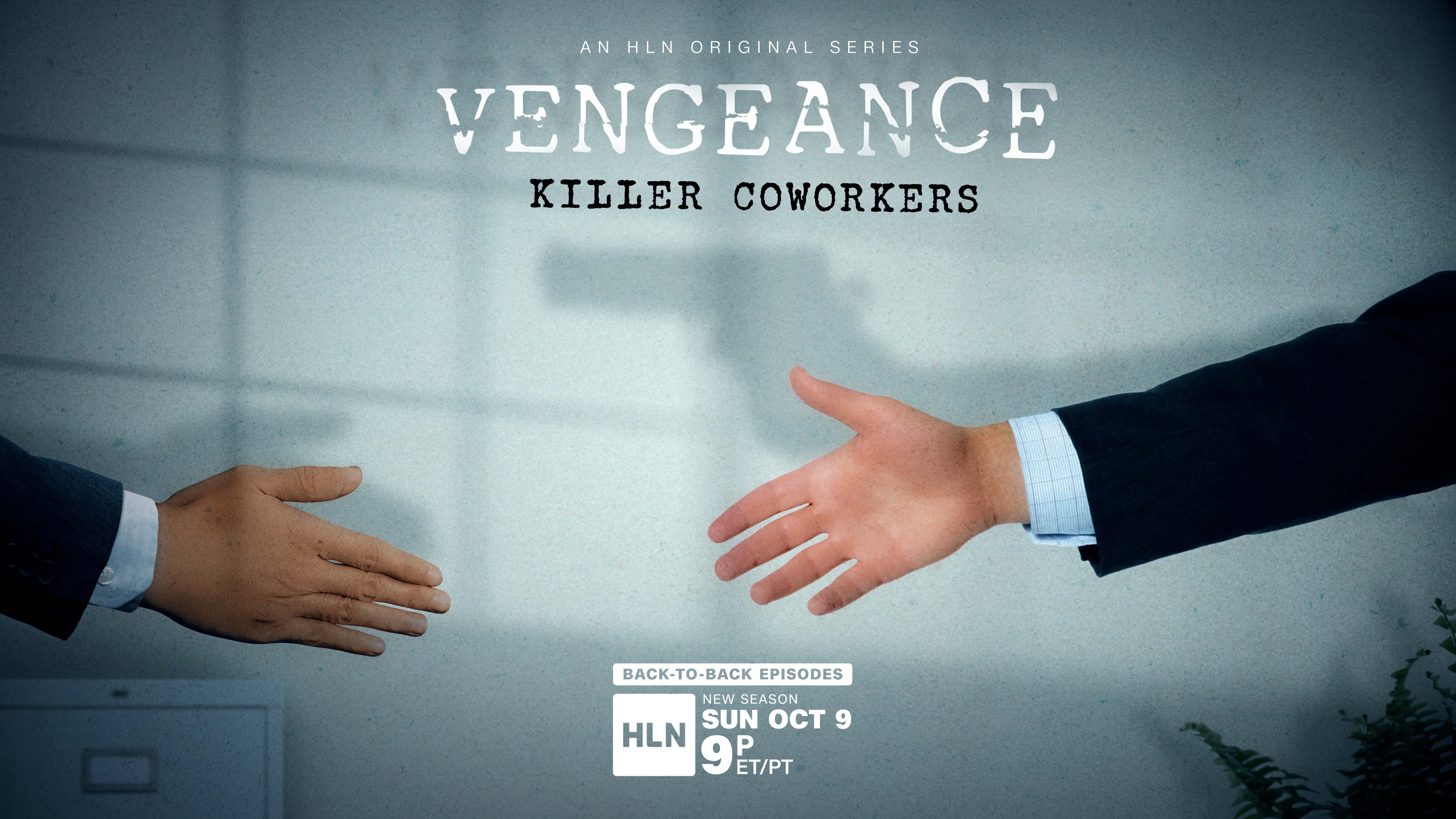 VENGEANCE: Killer Coworkers” Returns on October 9