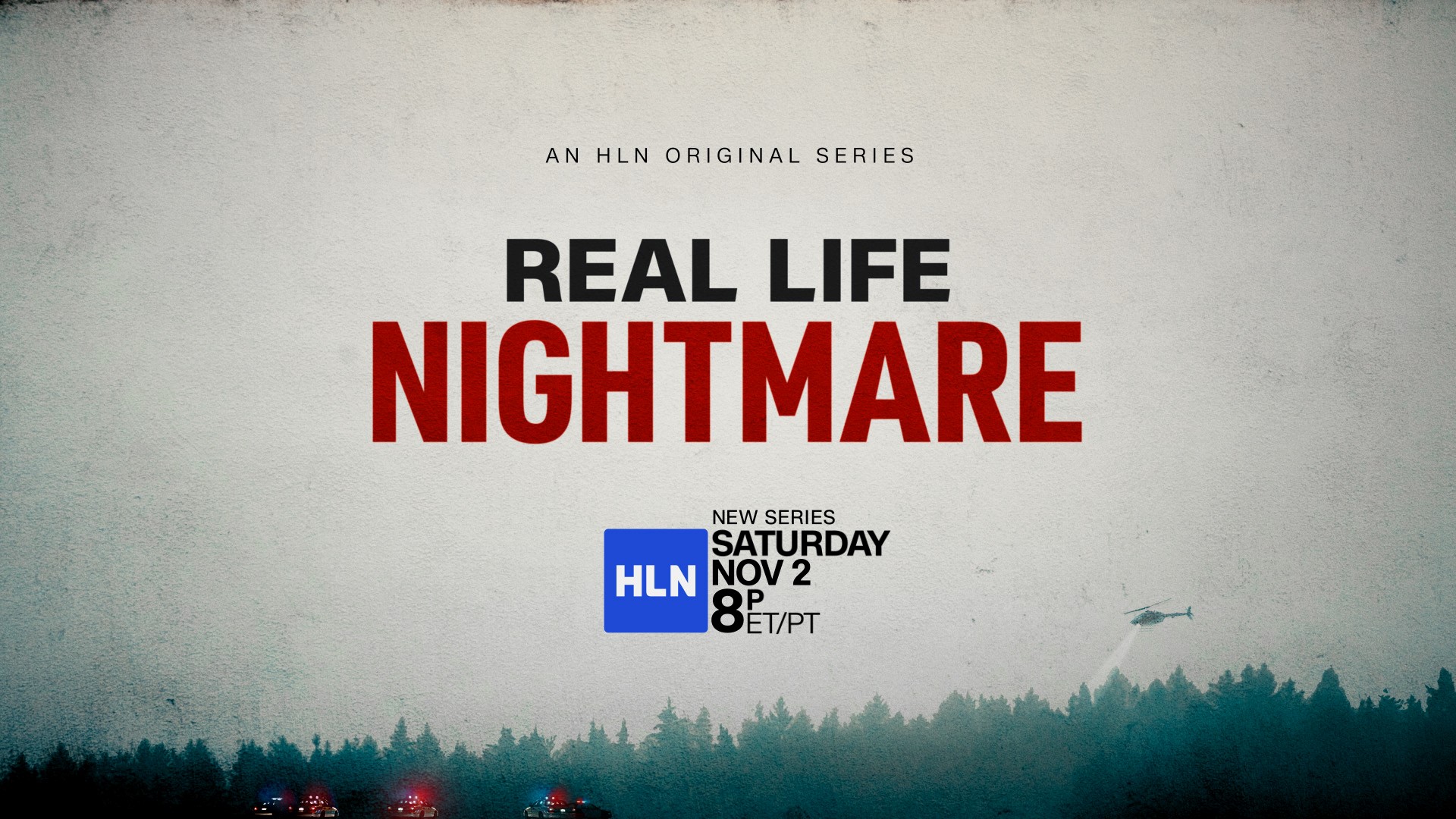 When Bad Dreams Come True Hln Original Series Real Life Nightmare Premieres Saturday November 2