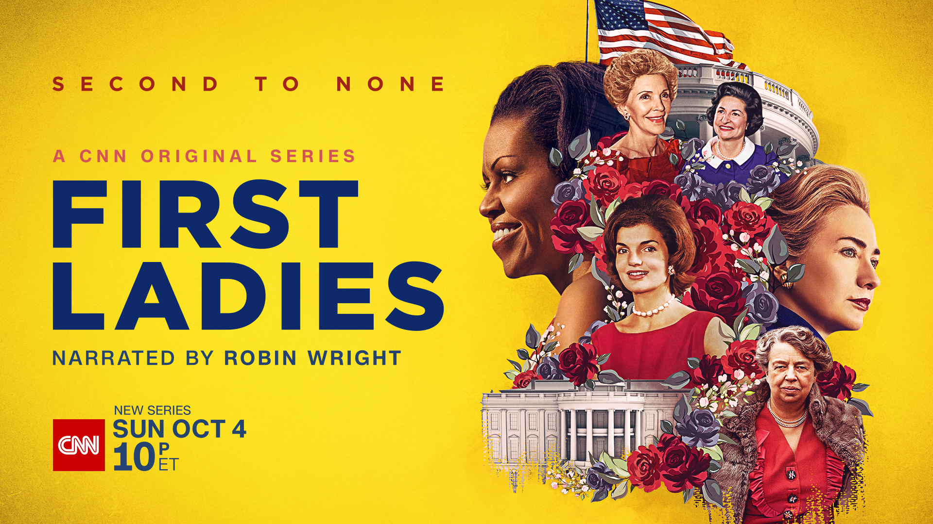 New Cnn Original Series “first Ladies” Premieres Sunday October 4