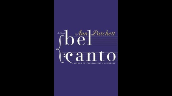 Bel Canto by Ann Patchett