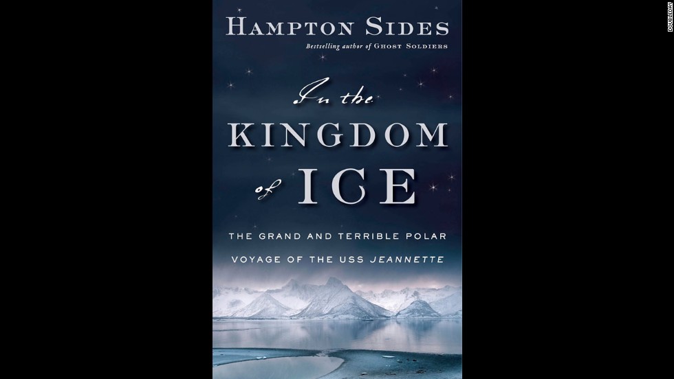 Hampton Sides&#39; &quot;In the Kingdom of Ice&quot; takes us back to the 19th century&#39;s &quot;Arctic Fever,&quot; when New York Herald owner James Gordon Bennett financed an expedition to the North Pole that included a crew of 32 men and a leader in an officer named George Washington DeLong. But when disaster struck two years into the trip, the crew found themselves stranded and fighting for their lives. &lt;a href=&quot;http://www.latimes.com/books/jacketcopy/la-ca-jc-hampton-sides-20140803-story.html&quot; target=&quot;_blank&quot;&gt;To the Los Angeles Times&lt;/a&gt;, Sides&#39; capturing of this tale &quot;is a masterful work of history and storytelling.&quot;