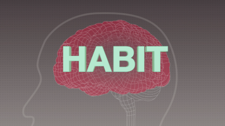How to break bad habits -- and form new ones