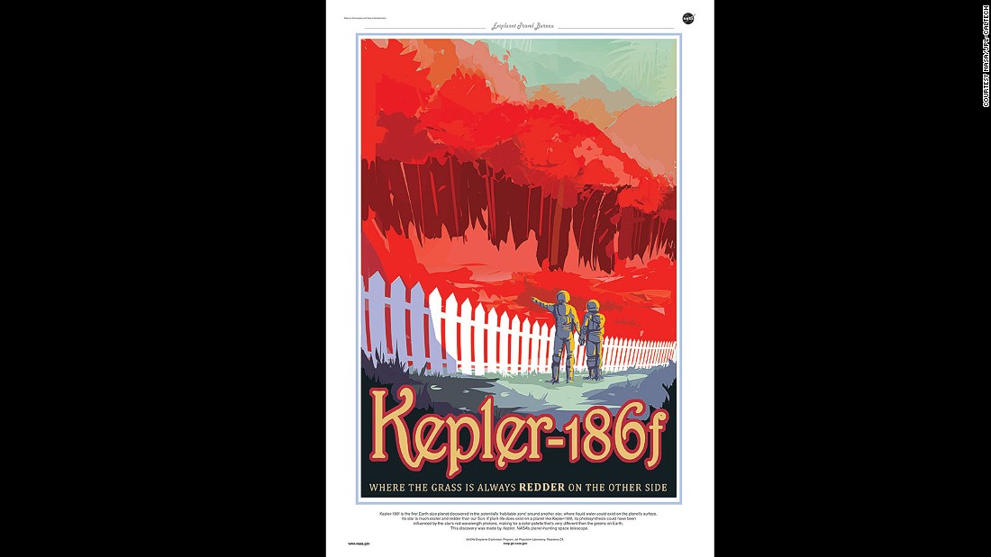 Kepler-186f orbits a cooler, redder sun, earning it the tag line &quot;where the grass is always redder&quot; on NASA&#39;s poster.