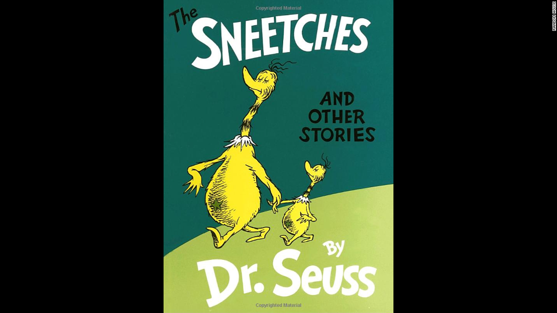 &quot;The Sneetches and Other Stories,&quot; by Dr. Seuss, includes the story of creatures tricked into seeing only the differences among themselves -- and learning to see what they have in common.