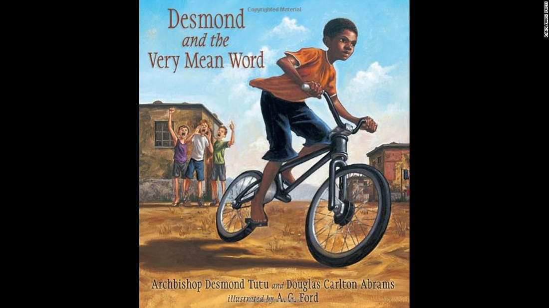 &quot;Desmond and the Very Mean Word,&quot; written by Desmond Tutu and Douglas Carlton Abrams and illustrated by A.G. Ford, is based on a story from Archbishop Desmond Tutu&#39;s childhood in South Africa.