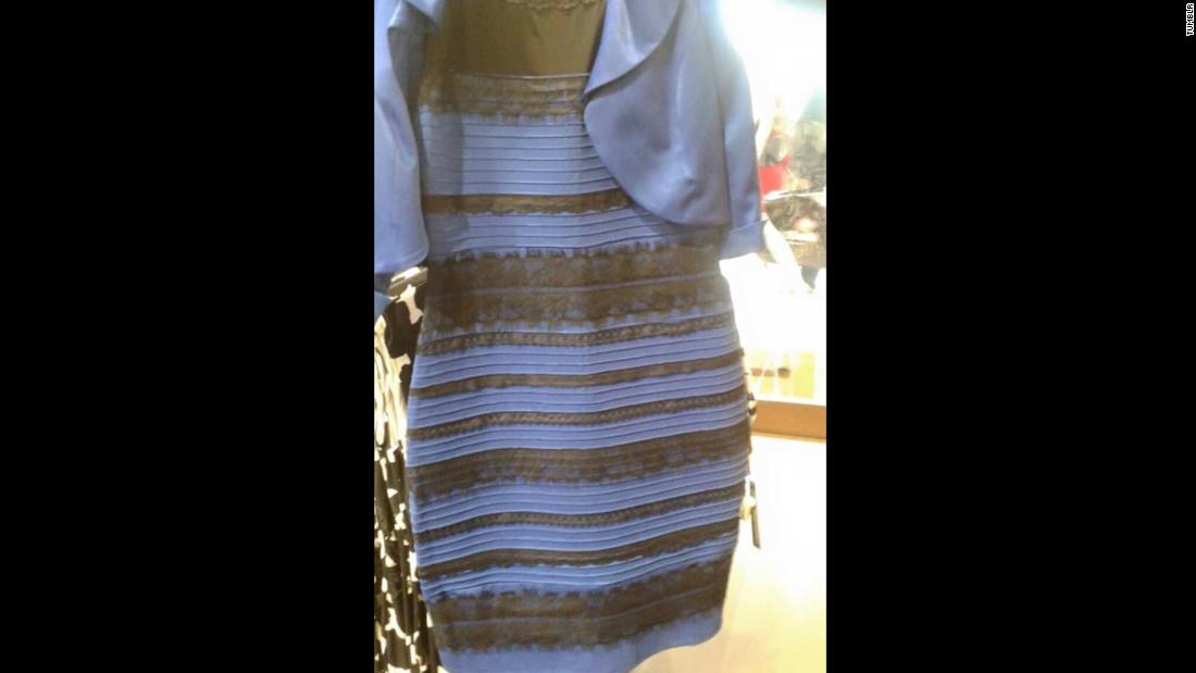 This dress &lt;a href=&quot;http://www.cnn.com/2015/02/26/us/blue-black-white-gold-dress/index.html&quot;&gt;became a viral sensation&lt;/a&gt; as people debated online about whether its colors were blue and black or white and gold. 