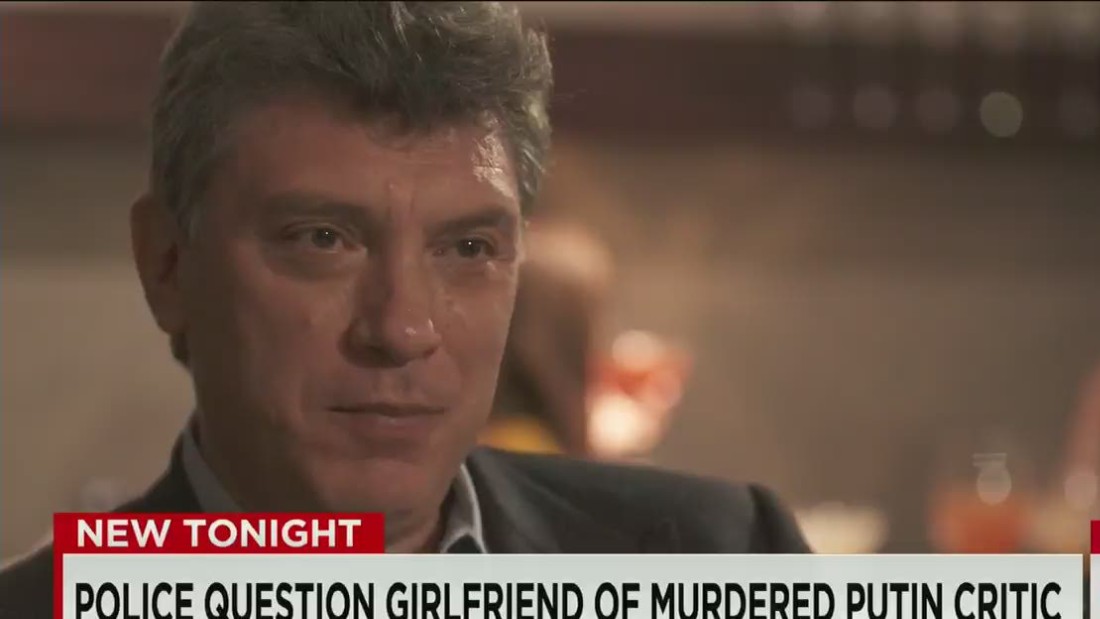 Police Question Girlfriend Of Slain Putin Critic Cnn Video 