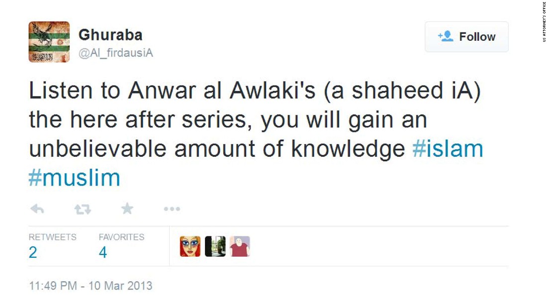 Prosecutors said the second Twitter account is evidence that Tsarnaev led a double life. By day, he was a slacker college sophomore. By night, he was a wannabe jihadist, posting on the account @Al_firdausiA. In one tweet, he urged people to listen to radical cleric Anwar al-Awlaki&#39;s lectures. &quot;You will gain an unbelievable amount of knowledge,&quot; he said in March 2013, just weeks before the bombings. Prosecutors also allege in an indictment that Tsarnaev downloaded al-Awlaki&#39;s writings, calling him a &quot;well-known al Qaeda propagandist.&quot; Al-Awlaki had been killed in a U.S. drone strike in 2011.