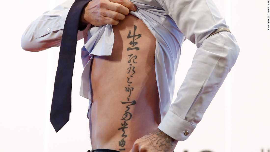 The previous year, Beckham showed this tattoo to fans in Beijing, having been named an international ambassador by the China Football Association. It reportedly says, &quot;Death and life have determined appointments. Riches and honor depend upon heaven.&quot;