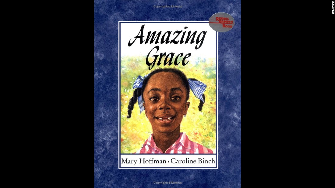 &quot;Amazing Grace&quot; by Mary Hoffman tells the story of a girl who wants to star as Peter Pan in the school play.