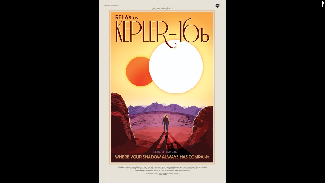 The extrasolar planet &lt;a href=&quot;http://edition.cnn.com/2015/01/09/travel/nasa-vacation-posters/&quot; target=&quot;_blank&quot;&gt;Kepler-16b&lt;/a&gt; is billed as the &quot;land of two suns&quot; for the twin orbs that shine down on it. 