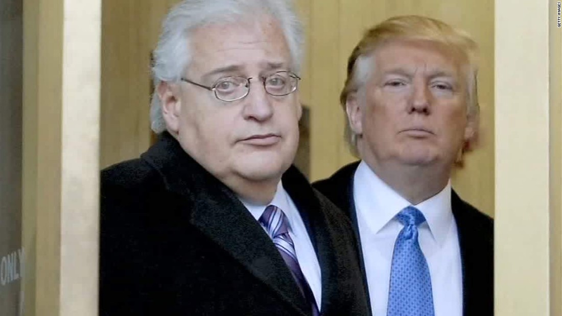 Trumps Hard Line Israel Ambassador Pick Will Have To Bend Cnn