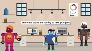 The robot scabs are coming to take your jobs