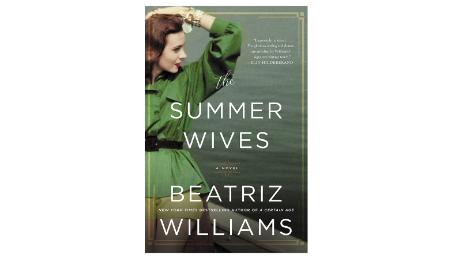 "Những người vợ mùa hè" của Beatriz Williams ($ 24,29