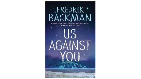 "Chúng tôi chống lại bạn" của Fredrik Backman ($ 16,67