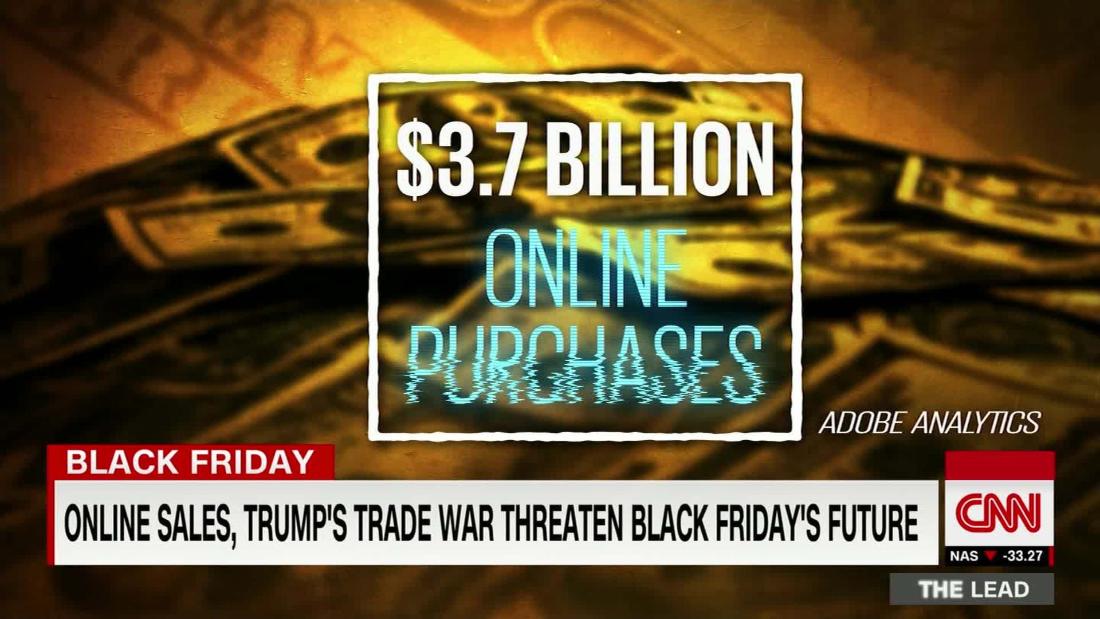 Trumps Trade War To Impact Next Years Black Friday Cnn Video