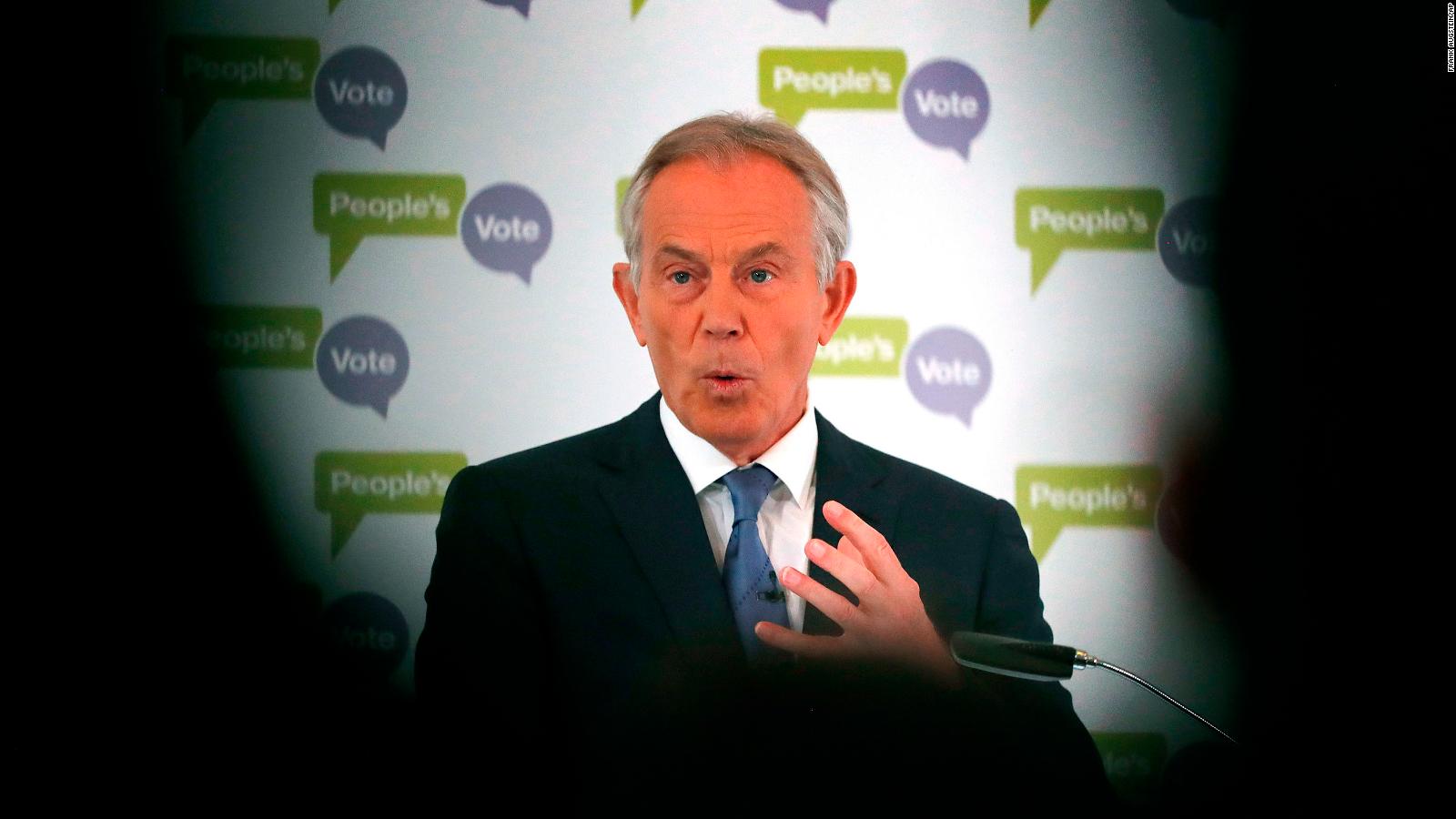 Tony Blair Uk Should Hold Second Brexit Referendum Cnn 