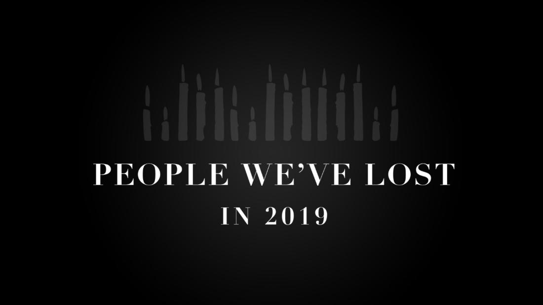 People We Lost In 2019