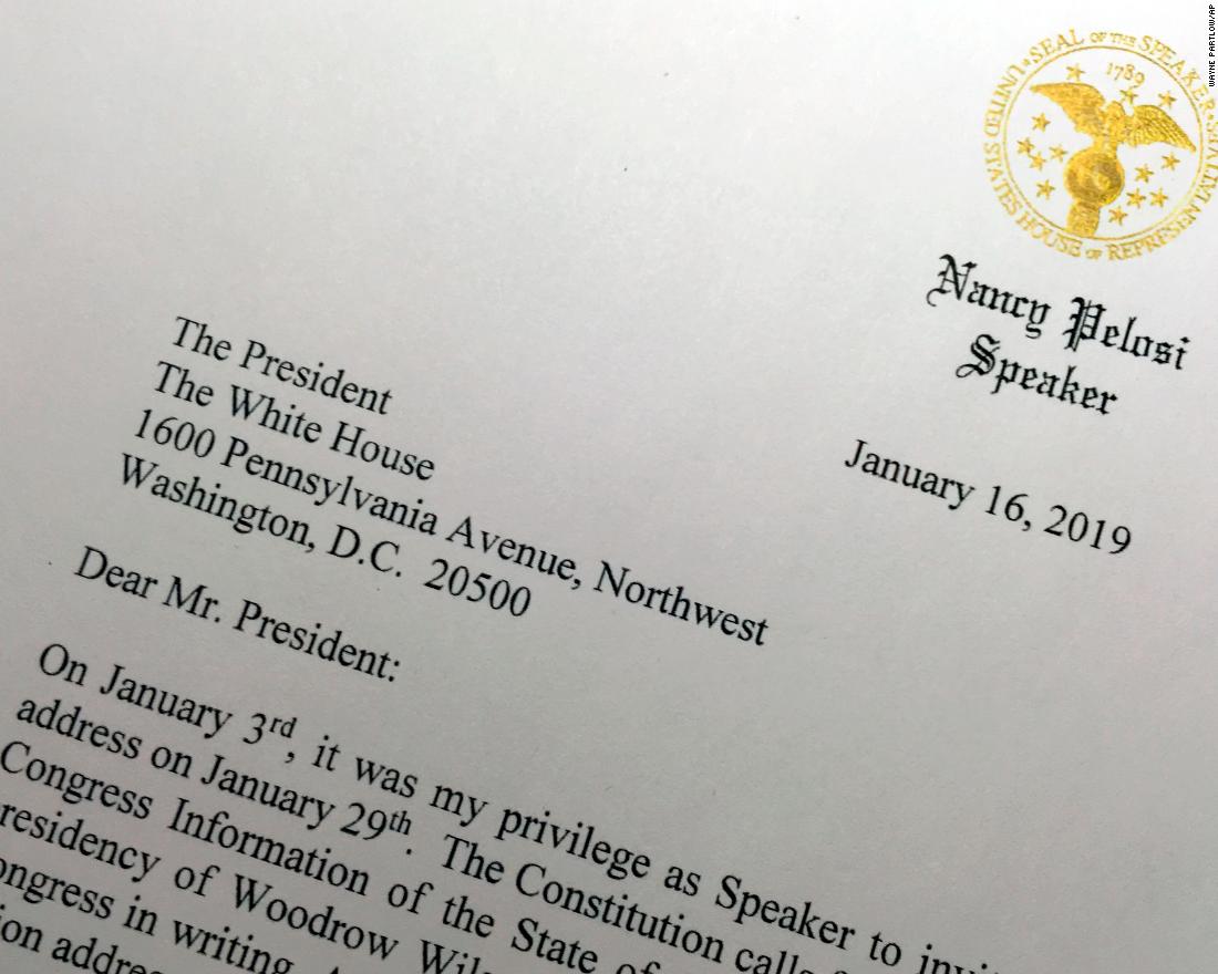 A portion of a letter that House Speaker Nancy Pelosi sent to President Trump on January 16 asks him to &lt;a href=&quot;https://www.cnn.com/2019/01/16/politics/nancy-pelosi-asks-trump-move-state-of-the-union-address/index.html&quot; target=&quot;_blank&quot;&gt;postpone his upcoming State of the Union address&lt;/a&gt; until the government reopens.