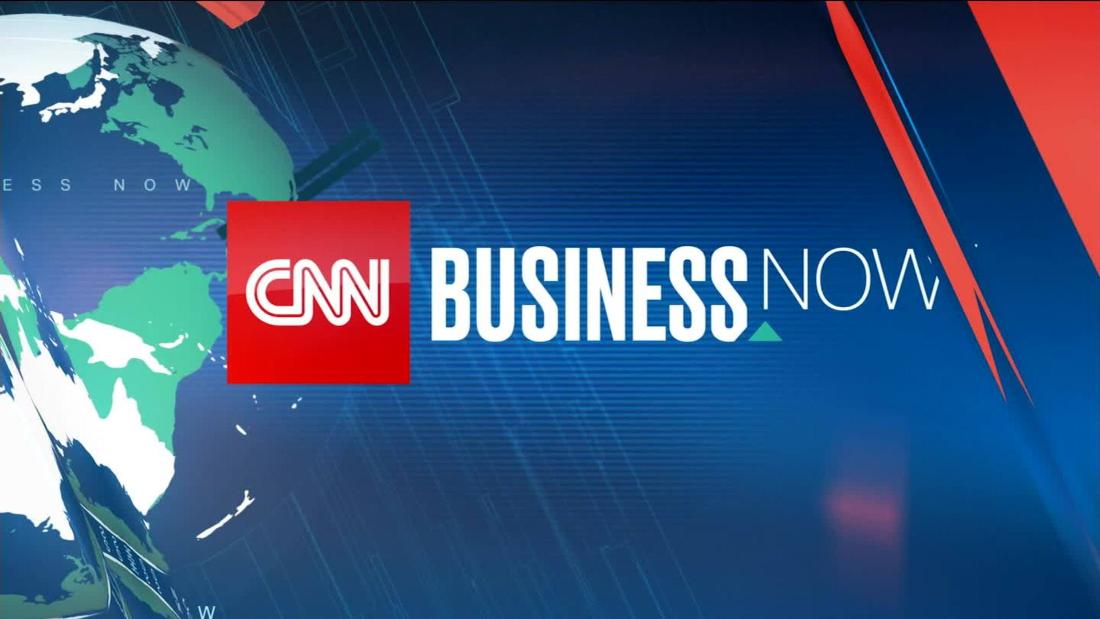 CNN Business Now CNN Video