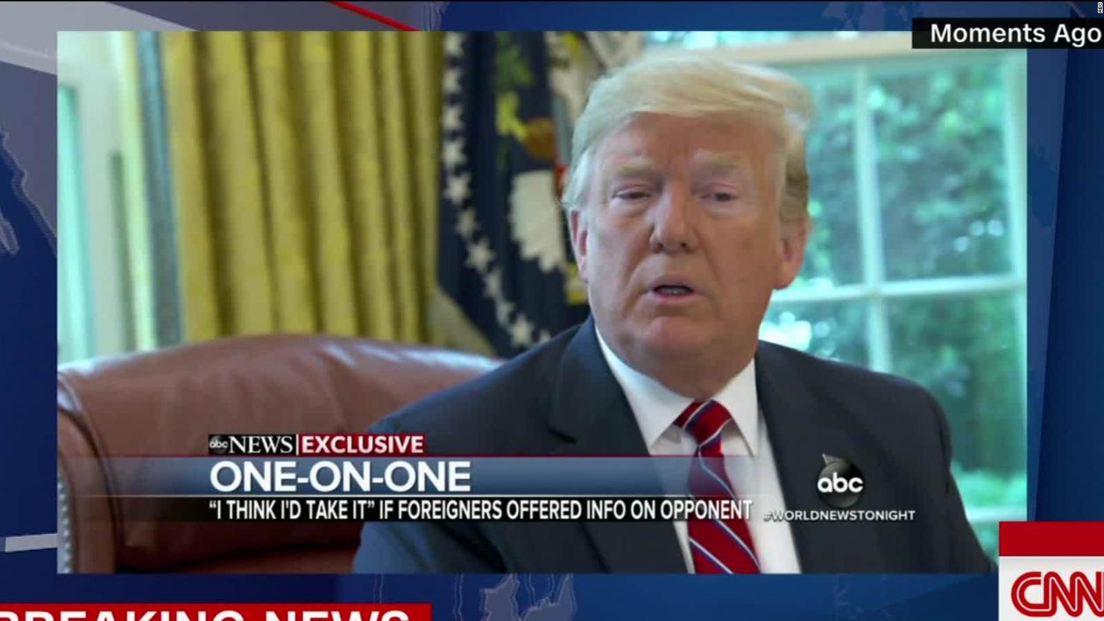 ABC Interview: Trump Says He Would Accept Foreign Dirt On Rivals ...