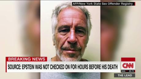 Source: Epstein was not checked on for hours before his death 