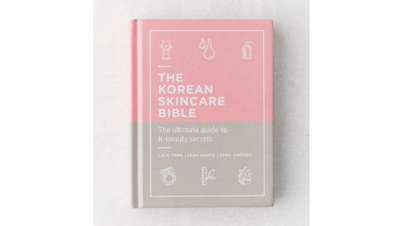 "The Korean Skincare Bible: The Ultimate Guide to K-beauty Secrets" by Lilin Yang, Leah Ganse & Sara Jimenez