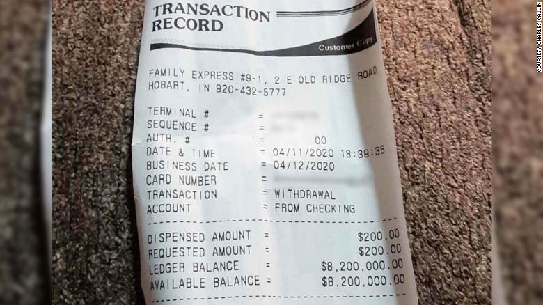 Charles Calvin went to withdraw his stimulus money and received an ATM receipt stating that there was $8.2 million in his account, although according to his bank the money was never there. 