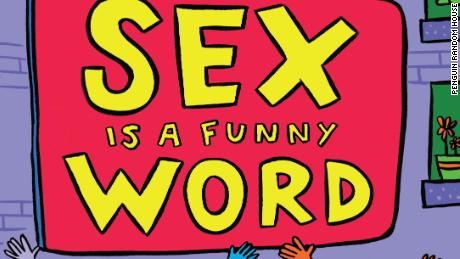 Cory Silverberg&#39;s &quot;Sex is a Funny Word&quot; made the top challenged books list of 2019.