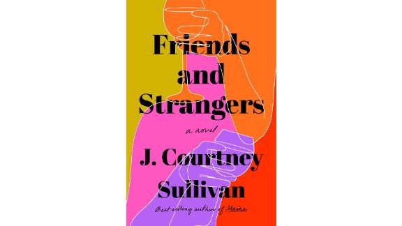 friends and strangers courtney sullivan