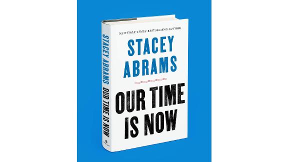 'Our Time Is Now: Power, Purpose, and the Fight for a Fair America' by Stacey Abrams