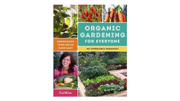 'Organic Gardening for Everyone' by CaliKim