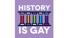&quot;History is Gay&quot; podcast