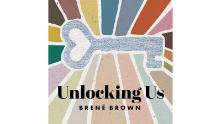 &quot;Unlocking Us with Brené Brown&quot; podcast