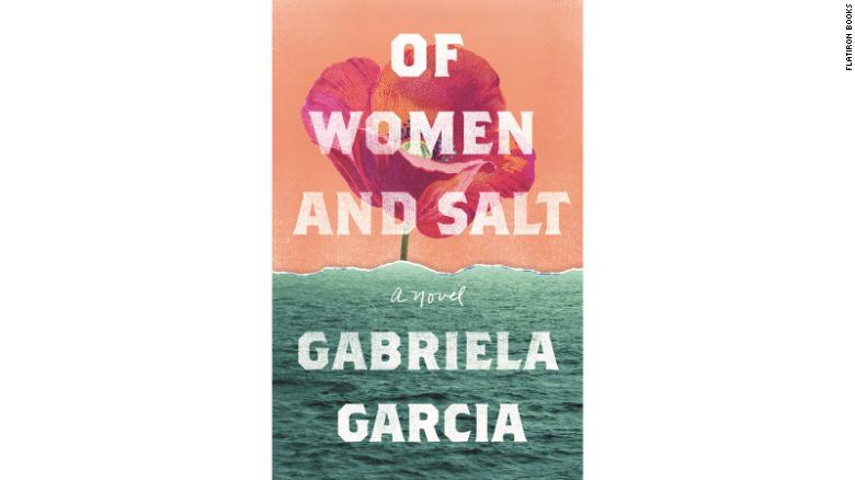 Of Women and Salt by Gabriela Garcia