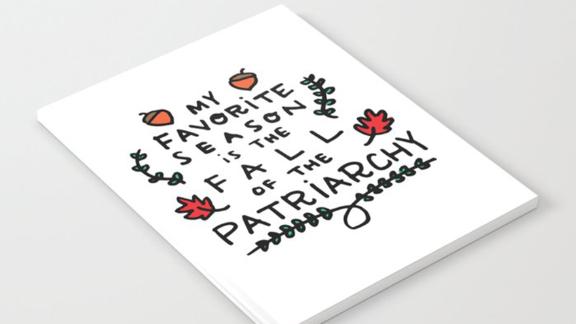 We Design Studios My Favorite Season Is the Fall of the Patriarchy Notebook