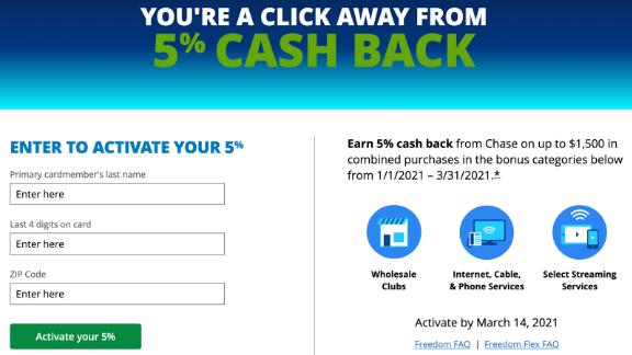 You can activate the Chase Freedom Flex bonus categories online in just minutes.