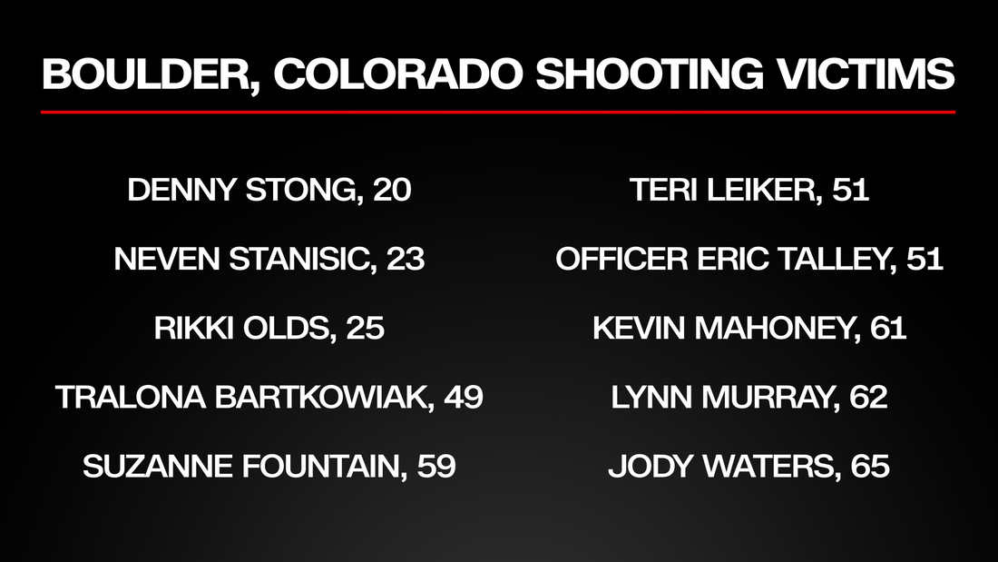 10 victims were inexplicably gunned down at the grocery store in Boulder, Colorado