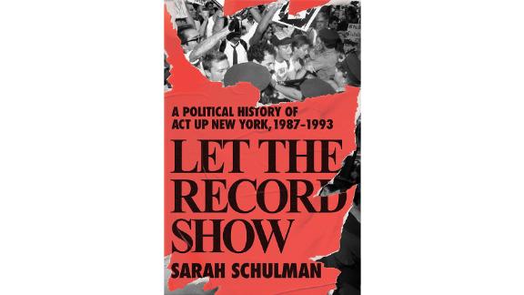 let the record show by sarah schulman