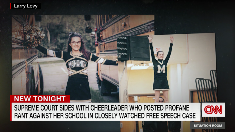 Opinion Supreme Courts Ruling In Cheerleader Case Is Inadequate For The Digital Age Cnn 