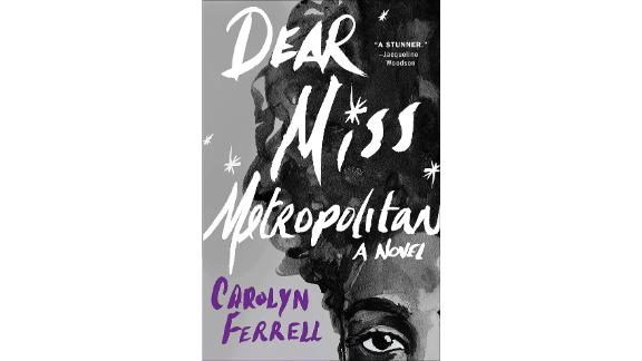 'Dear Miss Metropolitan' by Carolyn Ferrell 