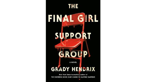 'The Final Girl Support Group' by Grady Hendrix