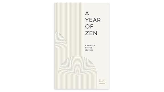 A Year of Zen: A 52-Week Guided Journal 