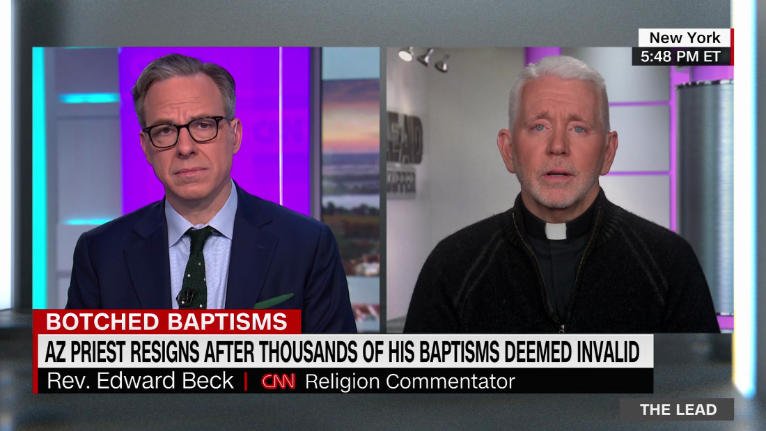 Father Beck: It’s “ridiculous” that thousands of baptisms were deemed invalid after an Arizona priest used one wrong word – CNN Video
