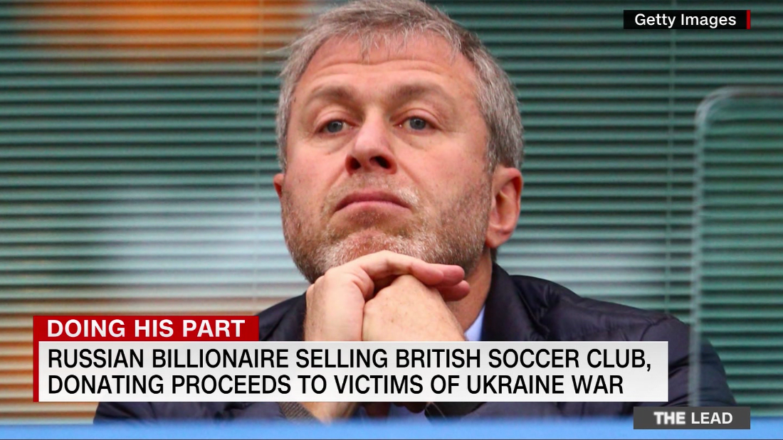 Russian billionaire selling British soccer club, claims he will donate proceeds to victims of Ukraine war – CNN Video